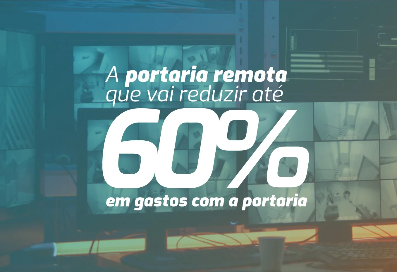 Economize com Homety Portaria Remota